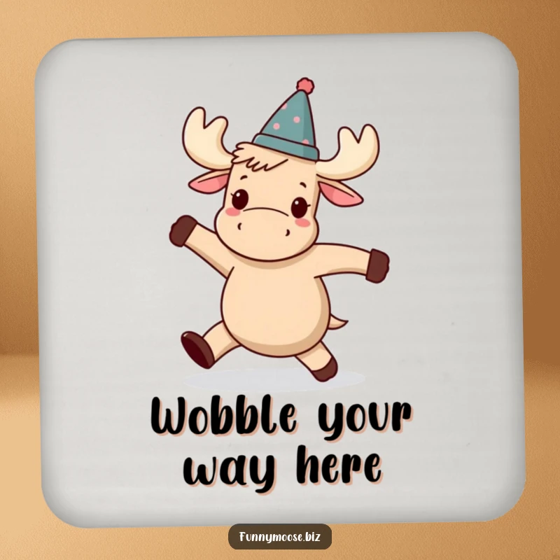 Funny Kawaii moose drink coaster, a moose in a tilted hat, attempting a funny wobbly dance.