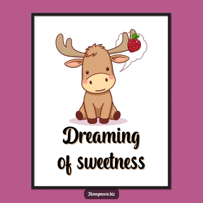 Funny Kawaii Moose Poster - Berry Excitement Art, Perfect Humorous Decor