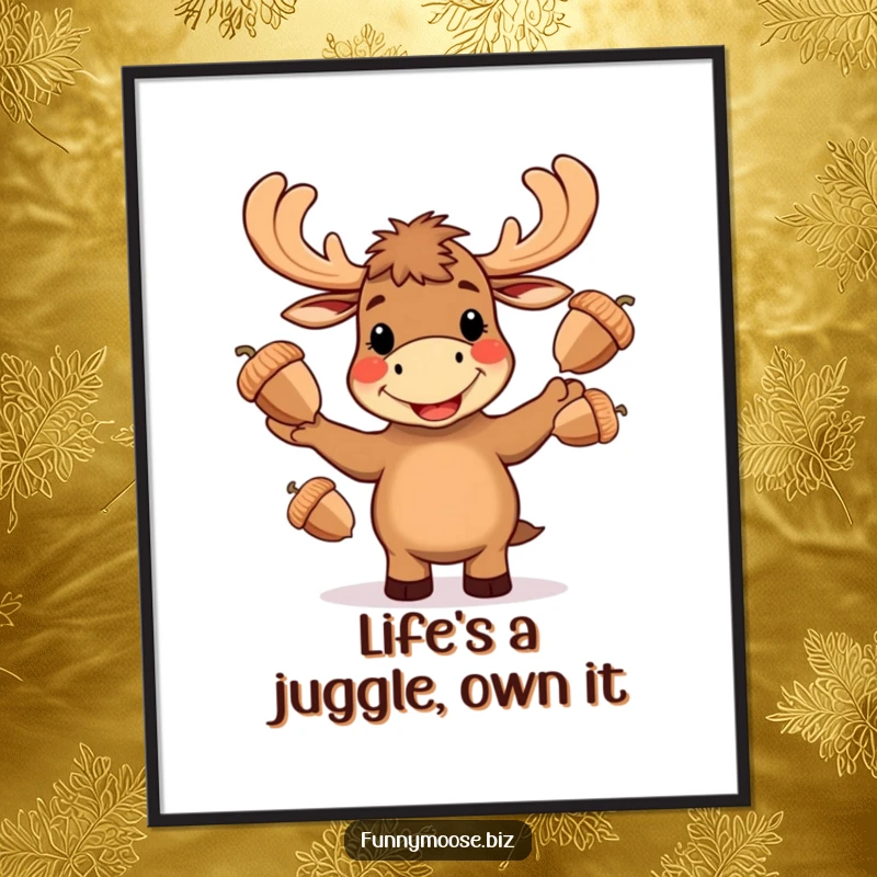 Funny Free Printable Wall Art: Adorable Kawaii moose with a wide grin, enthusiastically juggling three large acorns.