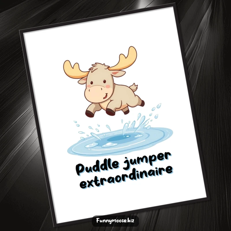Funny Free Printable Wall Art: A Kawaii moose joyfully leaping high over a sparkling puddle, water droplets flying everywhere.