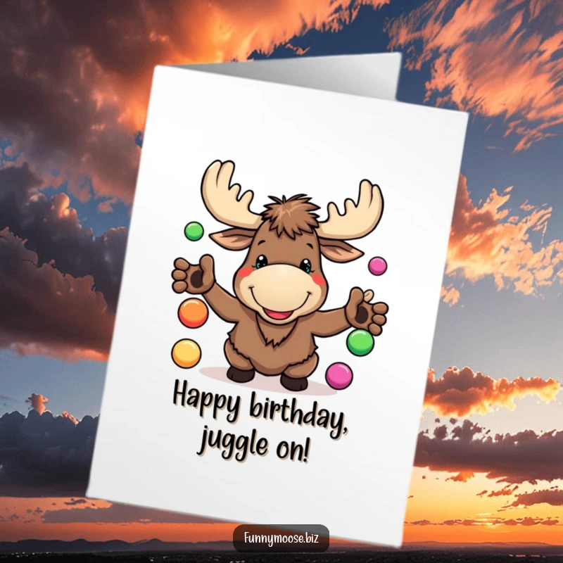 Funny Free Printable Birthday Card: A Kawaii moose with a goofy grin, skillfully juggling colorful balls, perfect for a fun birthday.