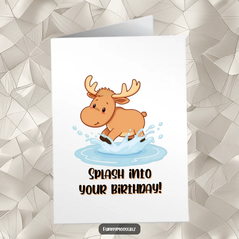 Funny Free Printable Birthday Card: A Kawaii moose playfully splashing in a puddle, creating joyful water droplets, perfect for birthdays.