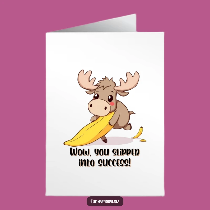 Free Printable Congrats Card: Clumsy Moose Mishap - Downloadable Humorous Gift