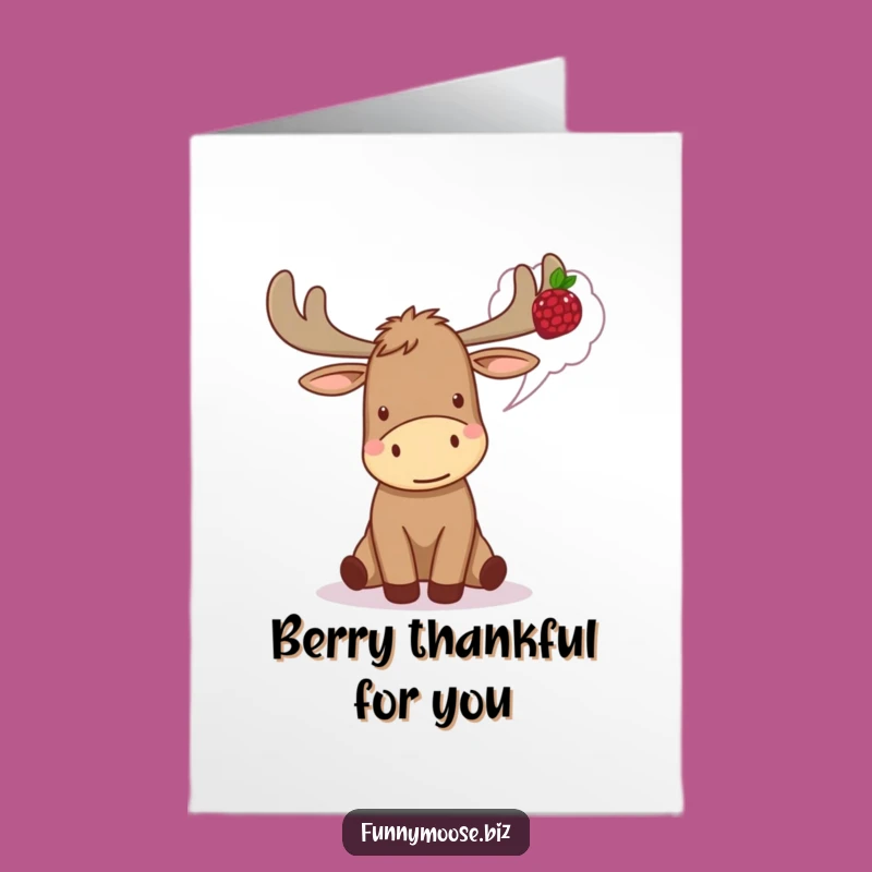 Free Printable Thank You Card: Kawaii Moose Berry Joy - Funny Downloadable Gift