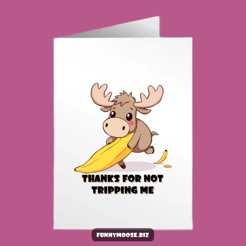 Free Printable Thank You Card: Clumsy Moose Oops - Downloadable Funny Gift
