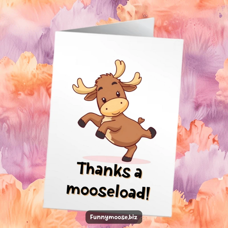 Funny Free Printable Thank You Card: A joyful kawaii moose trying a cartwheel, expressing thanks with clumsy enthusiasm.