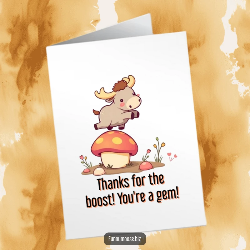 Funny free printable thank you card: A tiny kawaii moose bouncing off a mushroom, conveying thanks with playful energy.